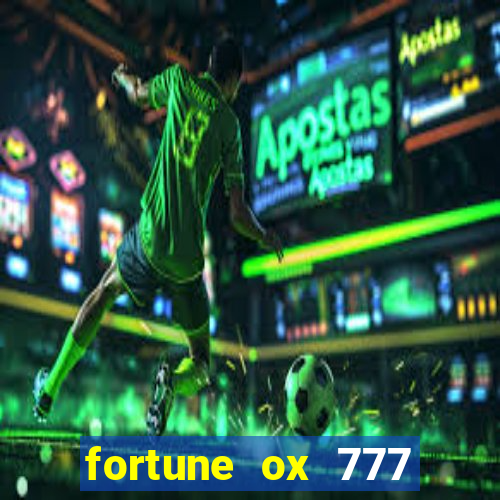 fortune ox 777 fortuna 77